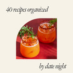 Two cocktails with garnishes on a red surface, with text '40 recipes organized by date night' on a beige background.