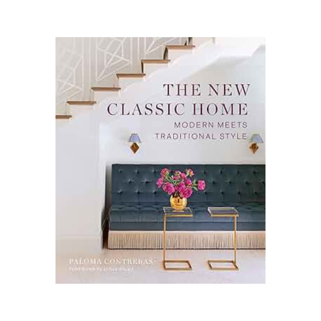 The New Classic Home Modern Meets Traditional Style Interior Design Hardcover Coffee Table Book 