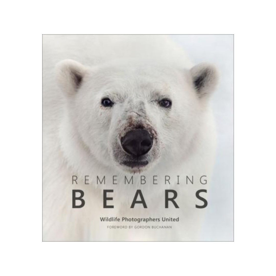 Remembering Bears Wildlife Photographers United Hardcover Coffee Table Book