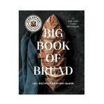 Book cover of 'Big Book of Bread' with a loaf of bread and King Arthur Flour logo.