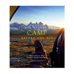 Book cover of 'Fifty Places to Camp Before You Die' with a scenic view and person with backpack.