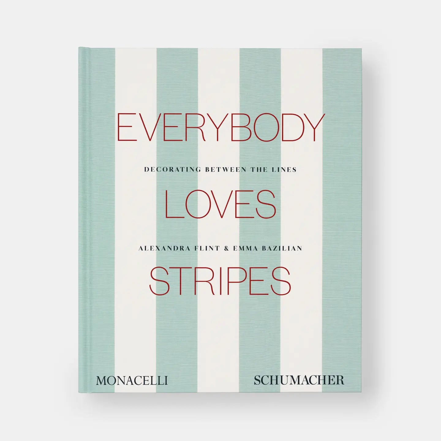 Book cover of 'Everybody Loves Stripes' with vertical stripes and text on a light gray background