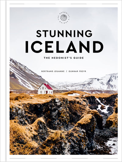 Book, Stunning Iceland: The Hedonist's Guide (The Hedonist's Guides)
