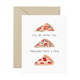 Card, Thick & Thin Pizza (Friendship) - Danshire Market and Design 