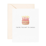 Card, Too Hot to Candle (Birthday) - Danshire Market and Design 